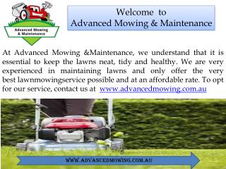 Welcome to Advanced Mowing & Maintenance