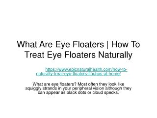 What Are Eye Floaters | How To Treat Eye Floaters Naturally
