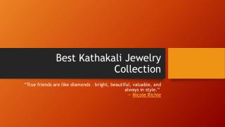 Best Kathakali Jewelry Collection