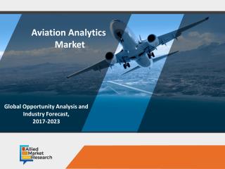 Aviation analytics market to Rise with a Notable Grow