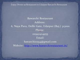 Enjoy Dinner at Restaurant in Udaipur Bawarchi Restaurant