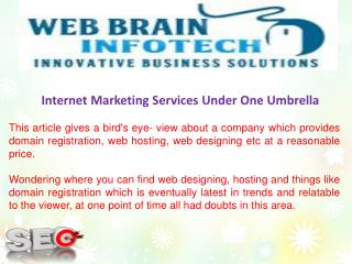Internet Marketing Services Under One Umbrella