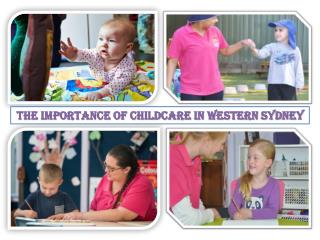 The Importance of Childcare in Western Sydney