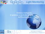 Sistema intelligente di gestione e controllo remoto dell Illuminazione