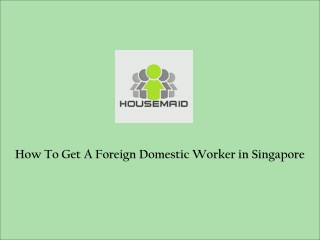 Domestic Worker Singapore