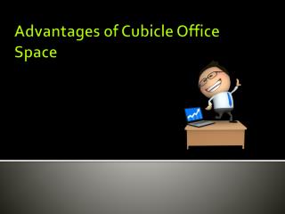 Advantages of Cubicle Office Space
