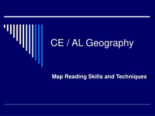 CE / AL Geography