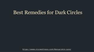 Best Remedies for Dark Circles
