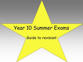 Year 10 Summer Exams