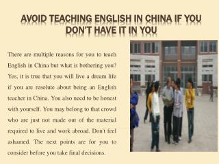 Avoid Teaching English in China If You Donâ€™t Have It in You