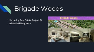 Brigade Woods | Upcoming Property At Whitefield Bangalore