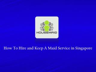 Maid Service Singapore