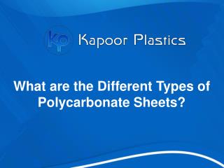 What are the Different Types of Polycarbonate Sheets?