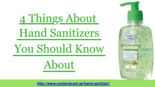 4 Things About Hand Sanitizers You Should Know About