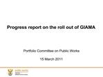 Progress report on the roll out of GIAMA