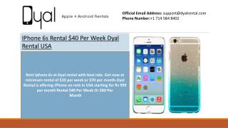 IPhone 6s Rental $40 Per Week Dyal Rental USA