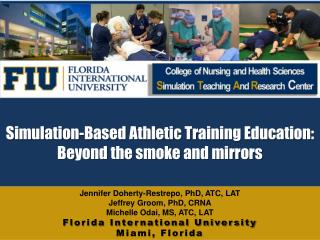 Simulation-Based Athletic Training Education: Beyond the smoke and mirrors