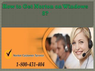 How to Get Norton on Windows 8?