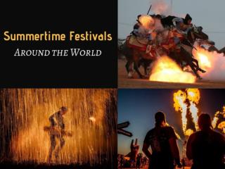 Summertime festivals around the world 2018