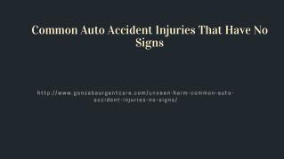 Common Auto Accident Injuries That Have No Signs