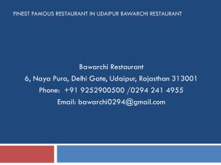 Finest Famous Restaurant in Udaipur Bawarchi Restaurant