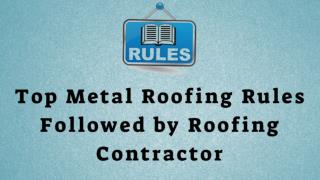 Roofing Standards | Metal Roofing Rules