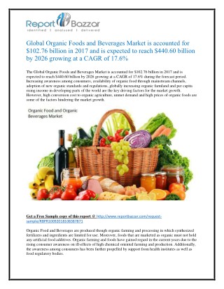 Global Organic Foods and Beverages Market is accounted for $102.76 billion in 2017 and is expected to reach $440.60 bill