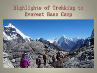 Highlights of Trekking to Everest Base Camp