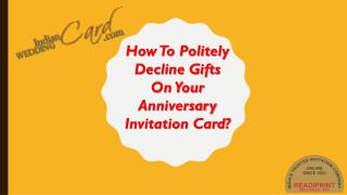 How To Politely Decline Gifts On Your Anniversary Invitation Card