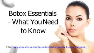 Botox Essentials - What You Need to Know