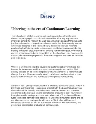 "Ushering in the era of Continuous Learning "