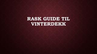 Rask Guide Til Vinterdekk