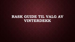 Rask Guide Til Valg Av Vinterdekk