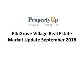 Elk Grove Village Real Estate Market Update September 2018