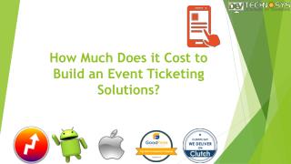 How Much does It Cost to Build an Event Ticketing Solutions?