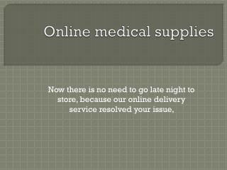Online medical supplies
