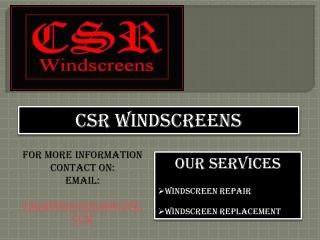Perth Windscreens Repair&replacement - CSR Windscreen