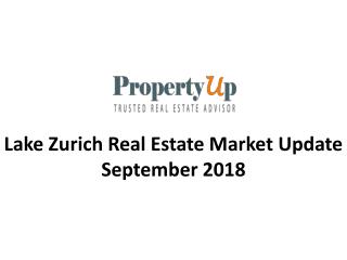 Lake Zurich Real Estate Market Update September 2018