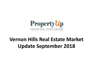 Vernon Hills Real Estate Market Update September 2018