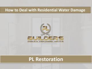How to Deal with Residential Water Damage