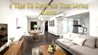 5 tips to decorate your living room