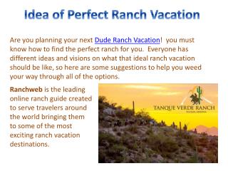 Idea of Perfect Ranch Vacation