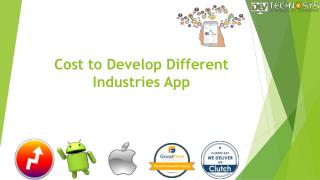 Cost to Develop Different Industries App