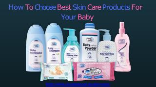 How To Choose Best Skin Care Products For Your Baby