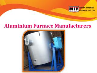Aluminium Furnace Manufacturers