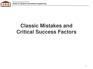 Classic Mistakes and Critical Success Factors