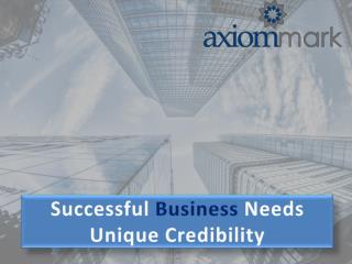 Successful Business Needs Unique Credibility
