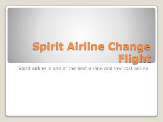 Change Flight Spirit Airlines