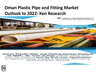 HDPE Pipes Industry Oman, Pipes Fitting Import Oman - Ken Research