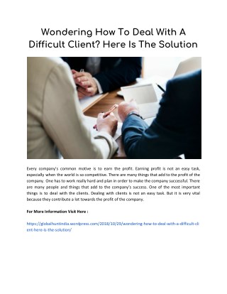 Wondering How To Deal With A Difficult Client? Here Is The Solution